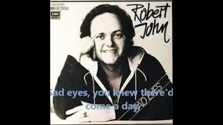 Robert John - Sad Eyes  ( Vocal Sing-A -Long )