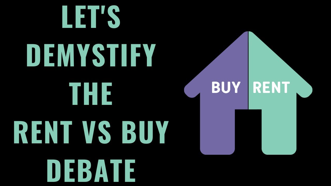 Demystifying The Rent Vs Buy Debate With The SMORES Rule - YouTube