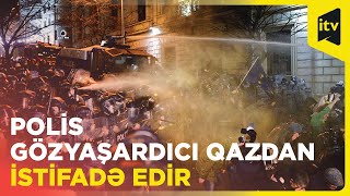 Tbilisidə polislə etirazçılar arasında toqquşmalar | Polis gözyaşardıcı qazdan istifadə edir