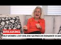 84-Year-Old Woman Loses $98,000 Life Savings in Online Romance Scam