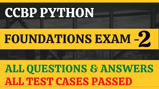 Foundations Exam - 2 | Python | CCBP 4.0