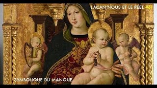 Lacan, Nous et le Réel #61-Symbolique du manque .ENGLISH SUBTITLES