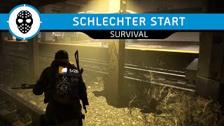 Survival | Schlechter Start