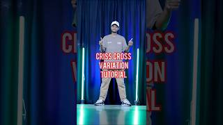 Criss Cross Variation 🕺#dance tutorial #shorts #short #danceshorts