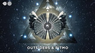 Outsiders \u0026 Ritmo - Breaking Silence