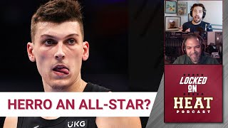 Miami Heat's Lessons From Road Trip, And Is Tyler Herro an All-Star?