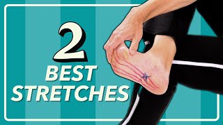 Two Stretches to Heal Plantar Fasciitis