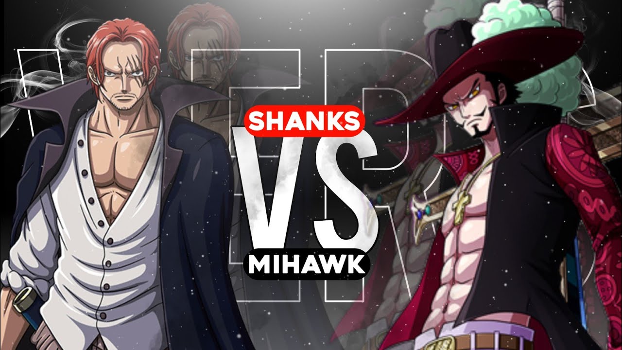 Shanks Vs Mihawk Youtube