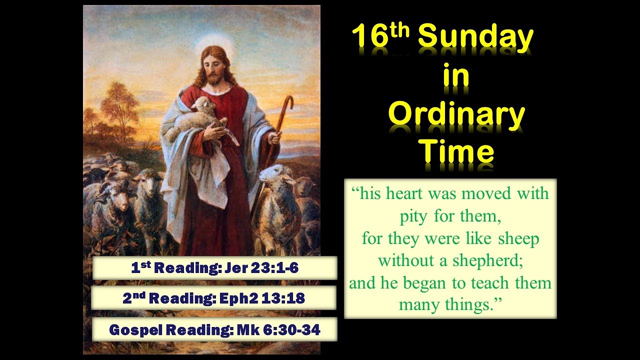 Holy Mass Readings: 16th Sunday In Ordinary Time Cycle B - YouTube