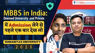 Watch before taking Admission in Deemed or Private MBBS Colleges | Humanitas University |