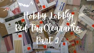Hobby Lobby Red Tag Clearance Haul Part 2 [NEW! Feb 2026]
