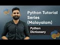 Part 24 | Python Dictionary | Python Malayalam Tutorial Series