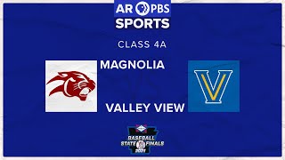 AR PBS Sports 2021 4A Baseball State Championship - Magnolia vs Valley View