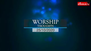 EXODUS TV: Worship Thoughts | 25.10.2020 | EP#29