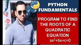 Find the roots of a Quadratic Equation | Program in Python