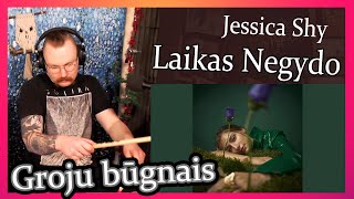 Jessica Shy - Laikas Negydo // Kartais gydo, kartais ne