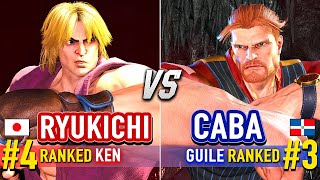 SF6 🔥 RYUKICHI (#4 Ranked Ken) vs CABA (#3 Ranked Guile) 🔥 Street Fighter 6 High Level Gameplay