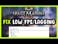 How to FIX Warhammer 40,000: Space Marine 2 Low FPS Drops & Lagging!