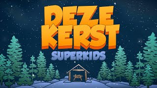 🎁 DEZE KERST 🎄 SuperKids Worship ✨