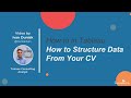 How to in Tableau in 5 mins: Structure your Data for a Visual Resume