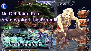 No Rainesto for now... Vaan Cooking Show! Pandemonium Spiritus [DFFOO GL - Vol#463]