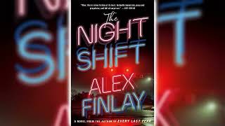 The Night Shift by Alex Finlay 🎧 Mystery, Thriller & Suspense AudioBook