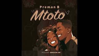 Preman B - Mtoto (Official Audio)