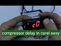 compressor delay time in carel easy controller #zkmultitech