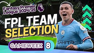 GW8 TEAM SELECTION | Transfer Plans Palmer or Foden ✅ Fantasy Premier League Tips 2024/25