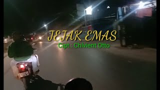 JEJAK EMAS, Cipt: Chalvient Otto. Video lirik