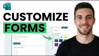 How to Customize Microsoft Forms 2026 (Step by Step Guide)