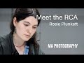 Meet RCA Photography student: Rosie Plunkett | Royal College of Art