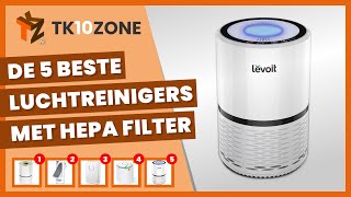 De 5 beste luchtreinigers met hepa filter