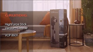 How to use HighForce Stick Vacuum Cleaner - GRUNDIG VCP 8931