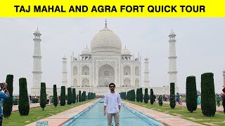 Taj Mahal and Agra Fort | Quick Tour | Agra | India