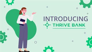 Introducing: Thrive Bank