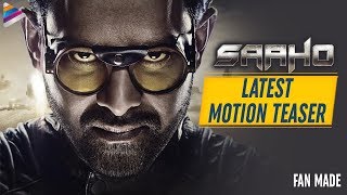 Saaho Movie Latest Motion TEASER | Prabhas | Shraddha Kapoor | Sujeeth | Prabhas Saaho | Fan Made