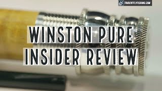 Winston Pure Fly Rod | Insider Review