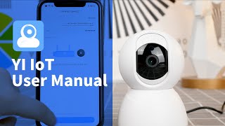 SetUp YI IoT Camera  (Ultimate Guide)