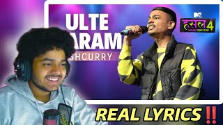 Ulte Karam | Lashcurry | MTV Hustle 4 REACTION 🔥 @KaanPhodMusic