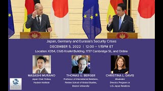 Panel: "Japan, Germany and Eurasia's Security Crises"