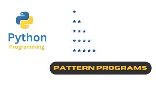 Python Pattern Programs - Printing Stars '*' in Right Angle Triangle Shape | Star Pattern