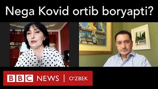 Ўзбекистон: Нега ковид ортяпти? Ўпкага узоқ таъсири ва вакцина ҳимояси - врач билан суҳбат BBCO'zbek