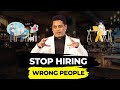 How To Hire Employees? | Hiring Mistakes To Avoid In Business | Employee Retention | Abhinav Saxena