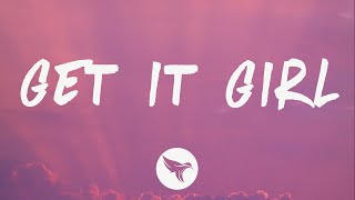 Saweetie - Get It Girl (Lyrics)