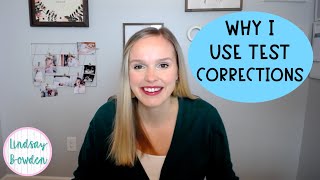Why and How I Use Test Corrections
