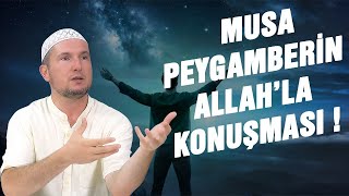 Musa Peygamberin Allah'la konuşması! / Kerem Önder