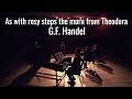 G.F. Handel - As with rosy steps the morn - Theodora, HWV 68, period instruments, Lumedia Musicworks