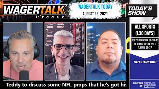 Free Sports Picks | College Football Picks | NFL Player Props | WagerTalk Today | August 25