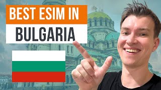 Best eSIM for Bulgaria 2025 - How to Buy eSIM in Bulgaria